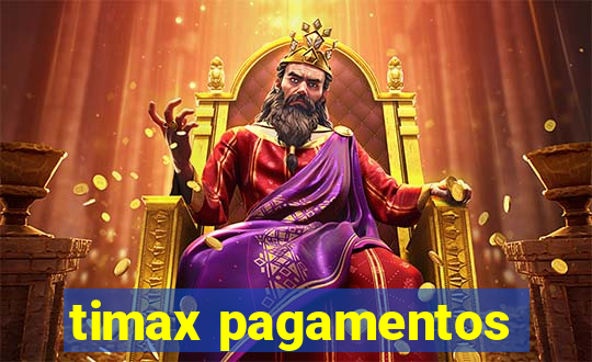 timax pagamentos